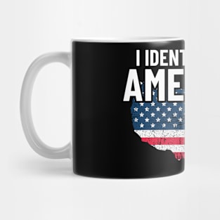 I Identify As An American Funny USA Flag American Pride Mug